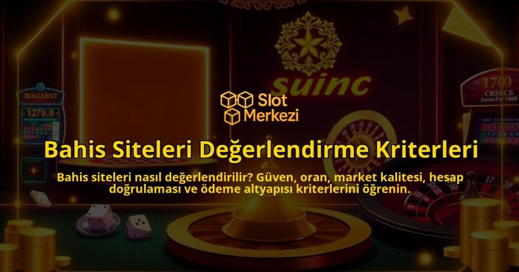 Bahis-Siteleri-Degerlendirme-Kriterleri-overlay-1788127294.jpg
