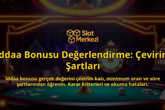 Iddaa-Bonusu-Degerlendirme-Cevirim-Sartlari-overlay-1788104446.jpg