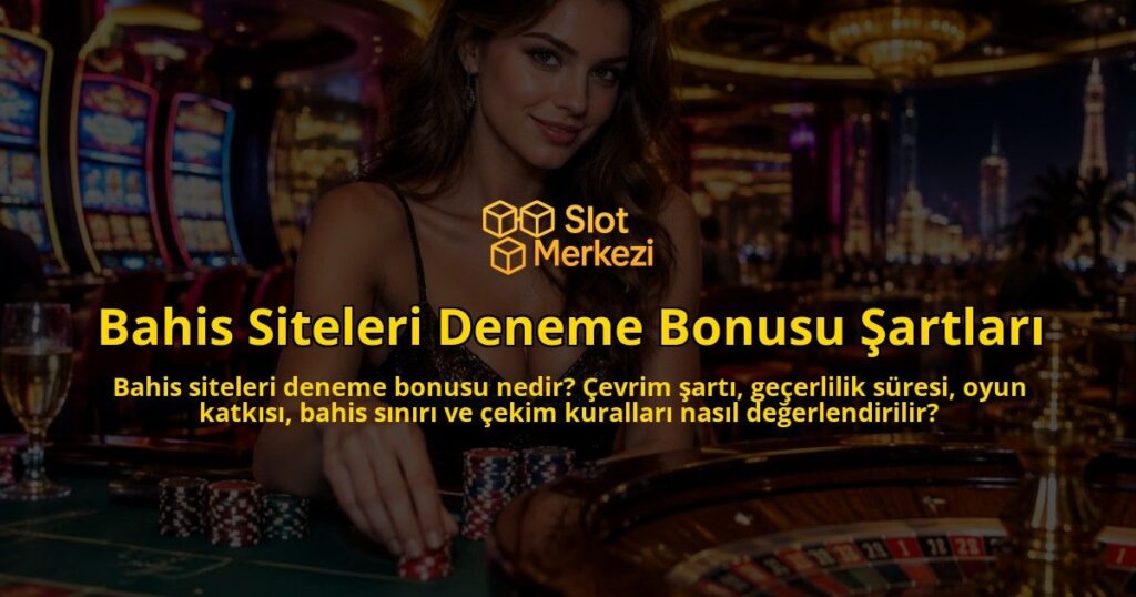 Bahis-Siteleri-Deneme-Bonusu-Sartlari-overlay-1789754028.jpg